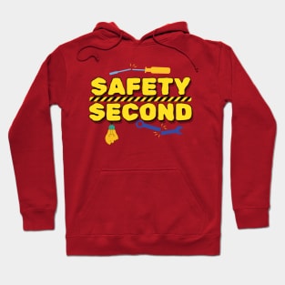Safety Second Hoodie